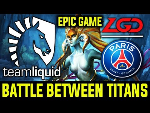 The Battle Of The Titans - Liquid vs PSG.LGD TI9 Epic Game Dota 2