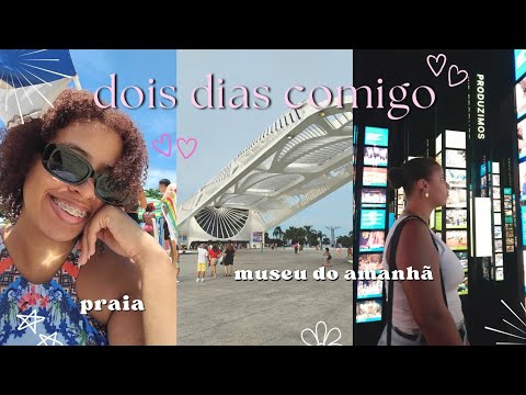 mini vlog: praia & museu do amanhã ✨💗⛱️