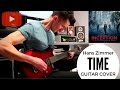 Hans Zimmer Inception - Time - GUITAR COVER