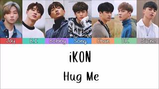 Download lagu iKON Hug Me Lirik Terjemahan Indonesia... mp3