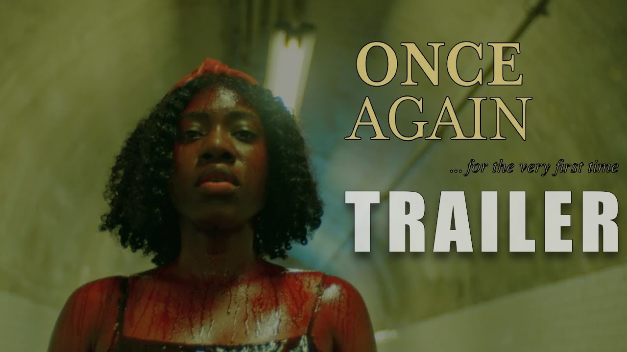 ONCE AGAIN (FOR THE VERY FIRST TIME) Official Trailer (2024) Fantasy Drama