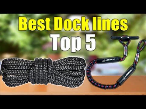 Best Dock Lines 2021 : Top 5 Dock Lines Reviews