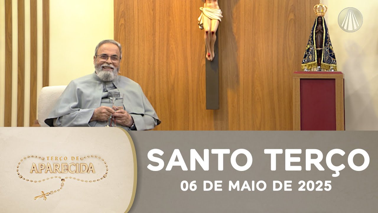 Terço de Aparecida com Pe. Antonio Maria - 06 de maio de 2025 [Mistérios Dolorosos]