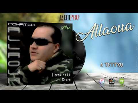 Mohamed ALLAOUA - A Tett'ru (OFFICIAL AUDIO)