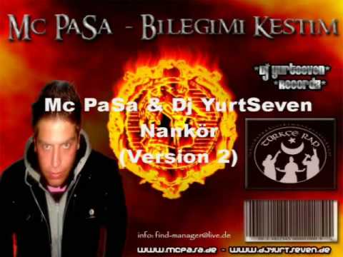 Mc Pasa & Dj Yurtseven - Nankör 2 (www.mcpasa.de /www.djyurtseven.de)