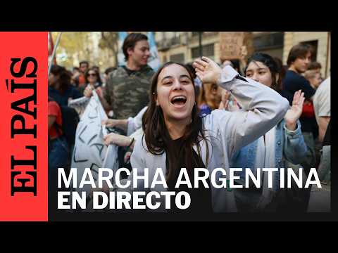 EN VIVO | UNIVERSITARIOS ARGENTINOS protestan por la financiación | EL PAÍS