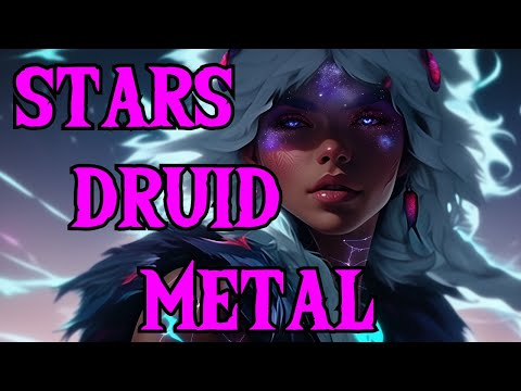 Stars Guide Me - Circle of Stars Druid D&D Metal Song | BardStrike
