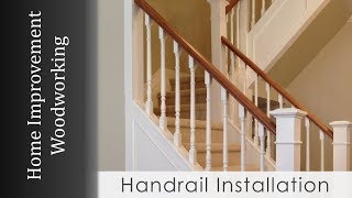 Handrail Install with Newel Posts (Staircase Renovation Series)