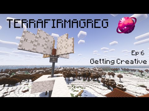 TerraFirmaGreg Ep 6: Getting Creative