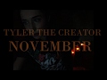Tyler The Creator November