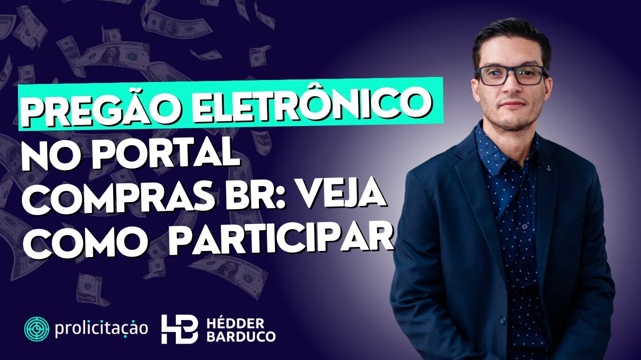 COMO PARTICIPAR DE PREGÃO ELETRÔNICO NO COMPRAS BR