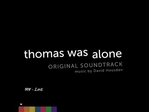 Thomas was Alone - OST #008 - Lost