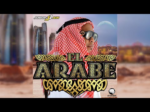 JUNIOR JEIN - EL ARABE (AUDIO)