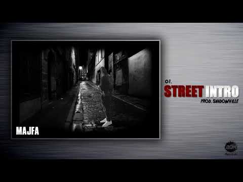 MAJFA - STREET INTRO (Prod.Shadowville)