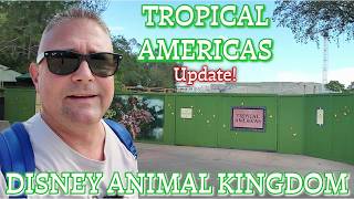 Tropical Americas At Disney's Animal Kingdom Construction Update And A Little Walk And Talk!