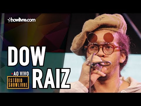 Dow Raiz no Estúdio Showlivre 2019 - Apresentação na Íntegra.
