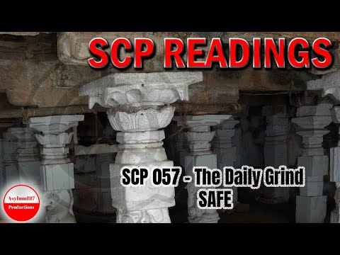 SCP 057 - The Daily Grind - SAFE