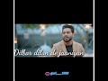 Khan Bhaini New Song Dilbar Whatsapp Status Dilbar Khan Bhaini Status DILBAR KHAN BHAINi