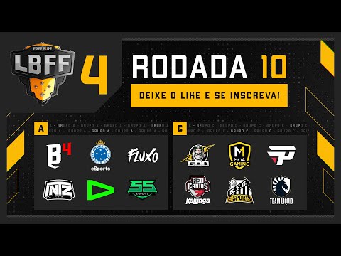 LBFF 4 - Rodada 10 - Grupos B e A | Free Fire