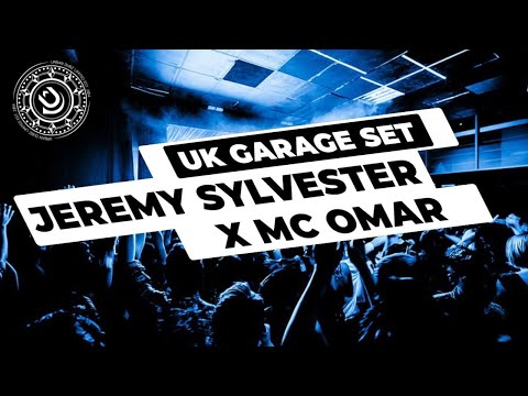 Jeremy Sylvester x MC Omar  (UK Garage Set) 28-08-2021