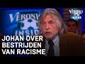 Johan over 14 miljoen voor racismebestrijding: 'Weggegooid geld' | VERONICA INSIDE