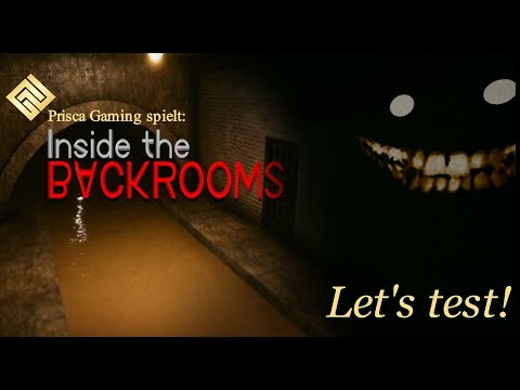 Inside the Backrooms - Spontanes Anspielen!