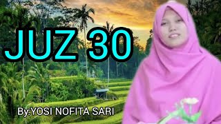 Download lagu JUZ 30 BY: YOSI NOFITA SARI mp3 Download lagu JUZ 30 BY: YOSI NOFITA SARI mp3