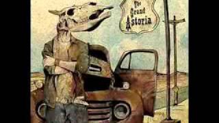 THE GRAND ASTORIA - The Man. The Sun. The Desert