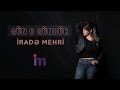 Irade Mehri Gun O Gundur 2019 Audio v Irade Mehri Gun O Gundur 2019 Audio v