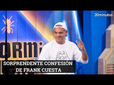 La sorprendente confesión de #FrankCuesta en #ElHormiguero