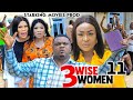 3 WISE WOMEN 11 KEN ERICS LIZZY GOLD 2023 Latest Nigerian Nollywood Movie