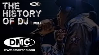History Of DJ - The DMC Story (Part 1)