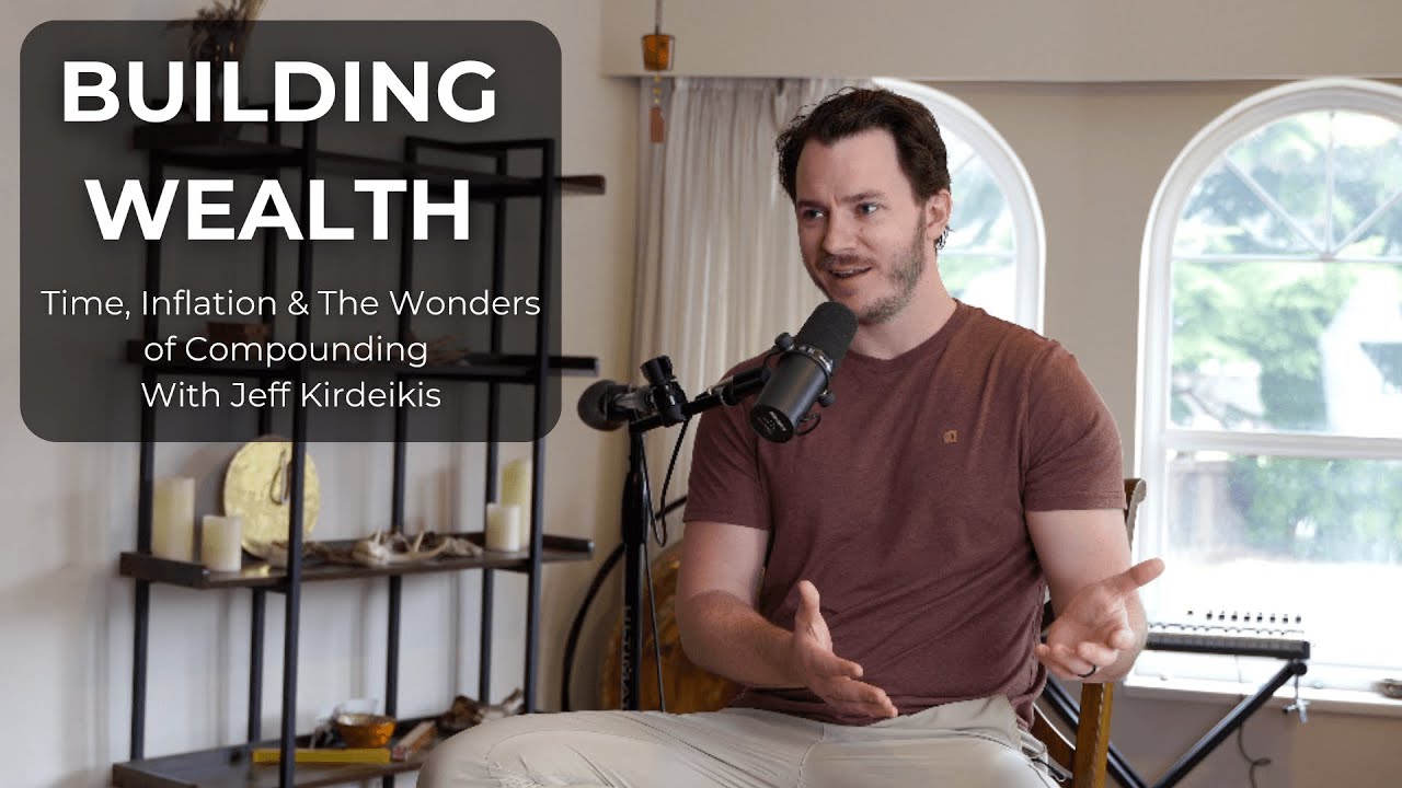 Building Wealth — Time, Inflation & Compound Growth