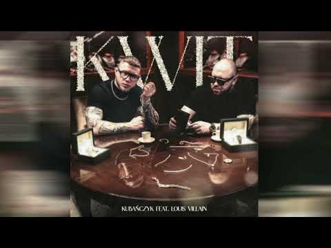 KUBAŃCZYK x LOUIS VILLAIN - KWIT ( Official Music )