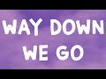 KALEO - Way Down We Go (Lyrics)