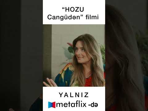 Hozu Cangüdən" kinokomediyası Artıq "Metaflix"-də