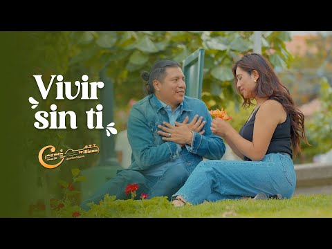 VIVIR SIN TI - WILLIAMS CURI (VIDEO OFICIAL) 2025
