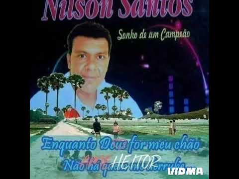 NILSON SANTOS - MORRENDO DE SAUDADE ( PARTIC -  ESPECIAL DE ANDARILHO )