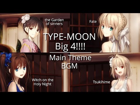 TYPE-MOON Big 4!!!! Main Theme BGM