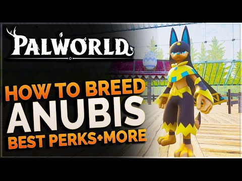 How To BREED Perfect ANUBIS In PALWORLD - Palworld Breeding Guide Tips Tides of Terraria DLC