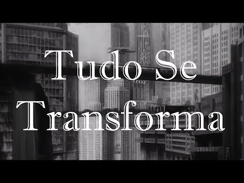 Tudo Se Transforma - Zé Tedesco