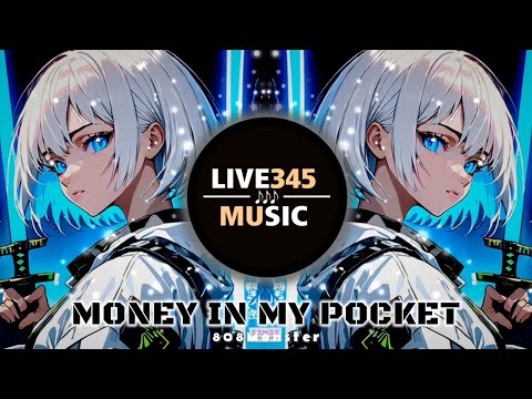 TIKTOK || 808Monster - MONEY IN MY POCKET #Phonk - LIVE345MUSIC