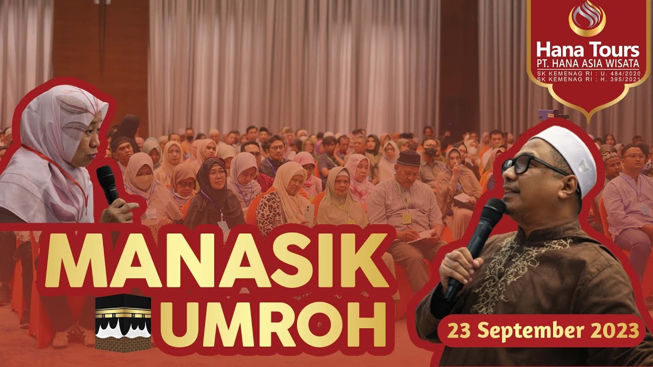 Manasik Umroh | Hana Tour | 23 September 2023 | HK Tower