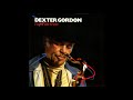 Dexter Gordon For All We Know