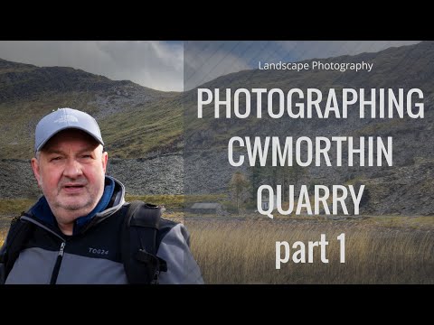 Photographing Cwmorthin (part 1)
