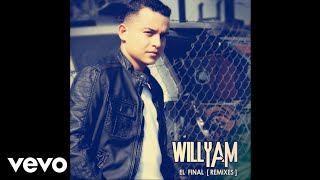 Willyam - El Final [Samman Edit] (Audio)