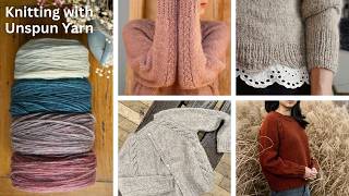 10 Stunning Knitting Patterns for Unspun Yarn
