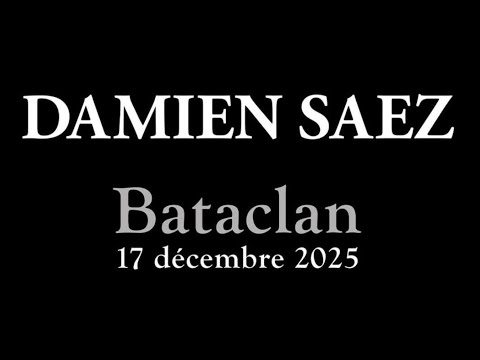 DAMIEN SAEZ SOLO I Moments Live @ Bataclan 17.12.2025