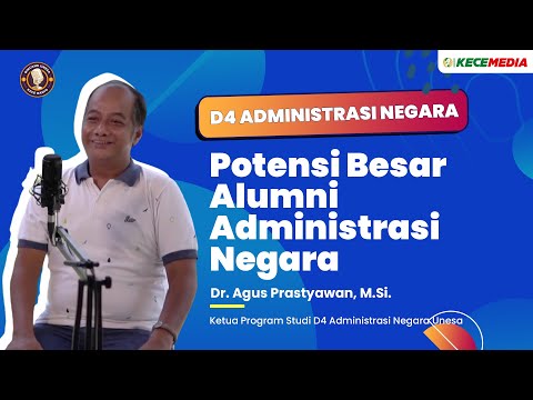 D4 Administrasi Negara, Potensi Besar Alumni Administrasi Negara - BINCANG UNESA Spesial Vokasi