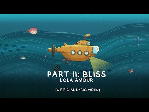 Part 2 Bliss - Lola Amour
